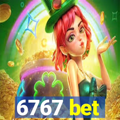 6767 bet